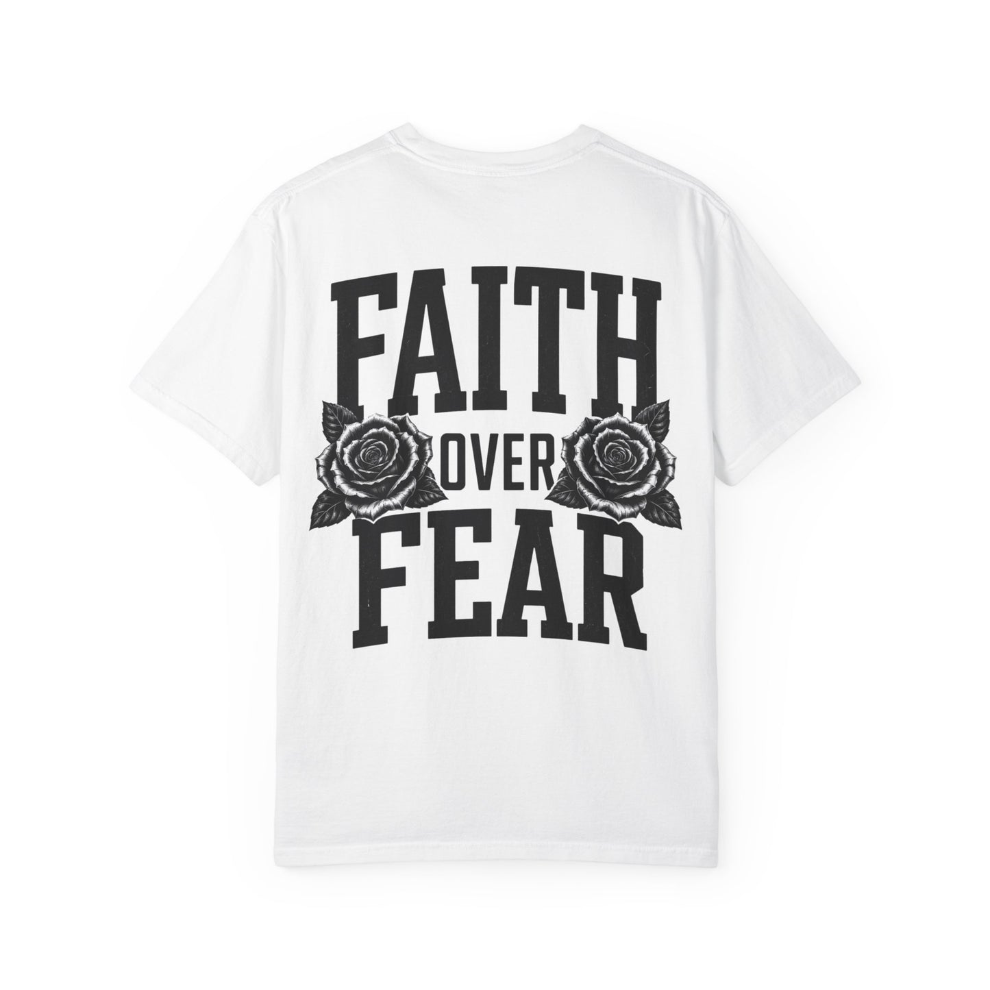 Faith And Pray Over Fear T-Shirt