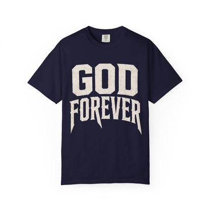 God Forever T-Shirt — Vintage Faith Graphic Tee