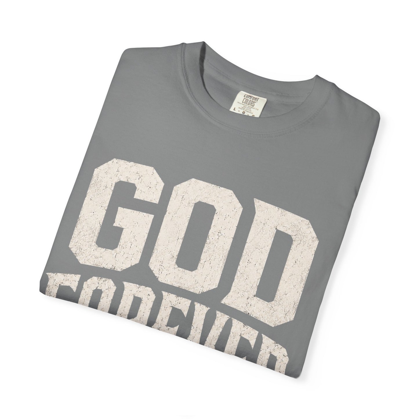 God Forever T-Shirt — Vintage Faith Graphic Tee