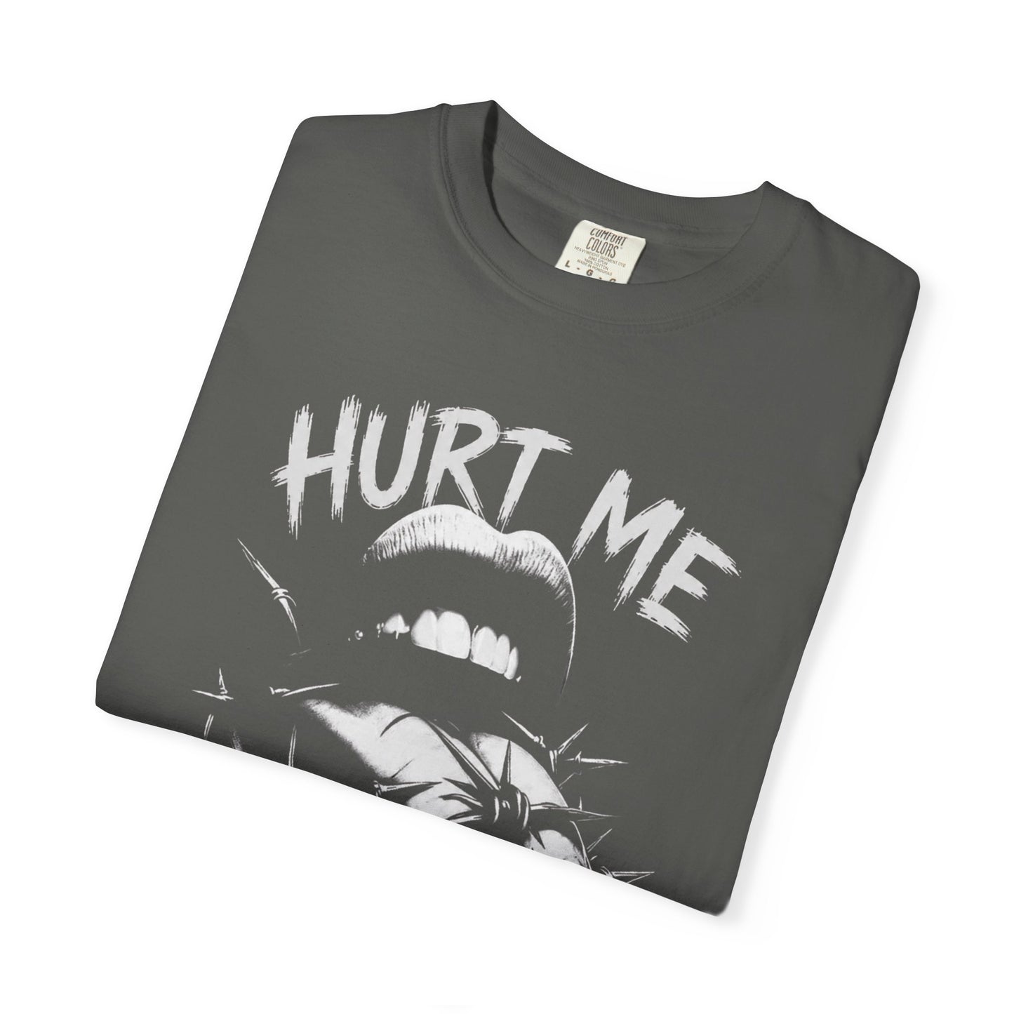 Hurt Me Don't Own Me T-Shirt