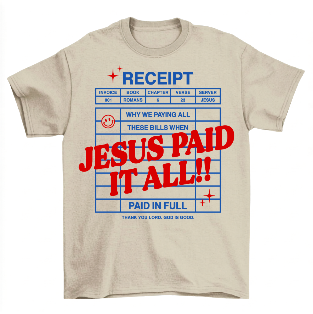 Jesus Paid It All TShirt