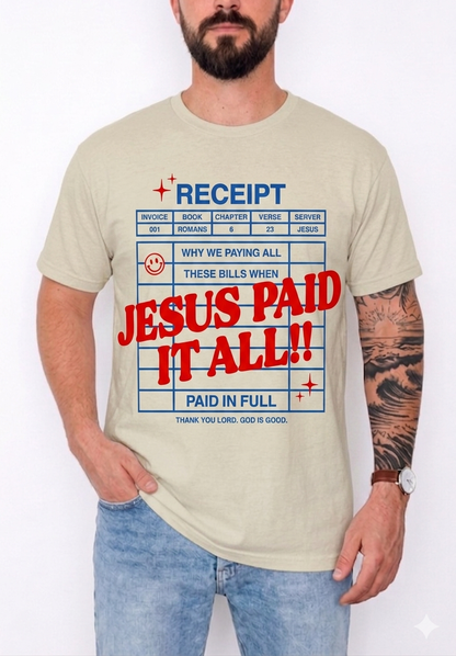Jesus Paid It All TShirt