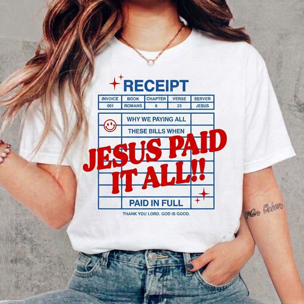 Jesus Paid It All TShirt