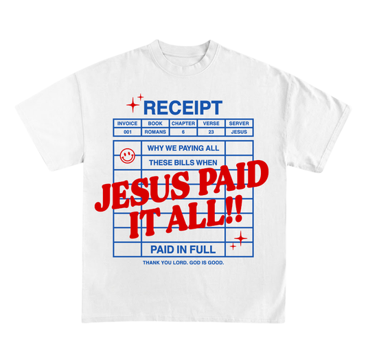 Jesus Paid It All TShirt