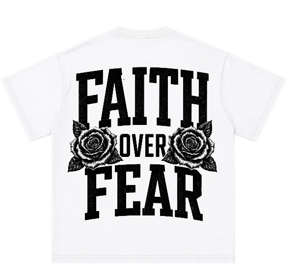 Faith And Pray Over Fear T-Shirt