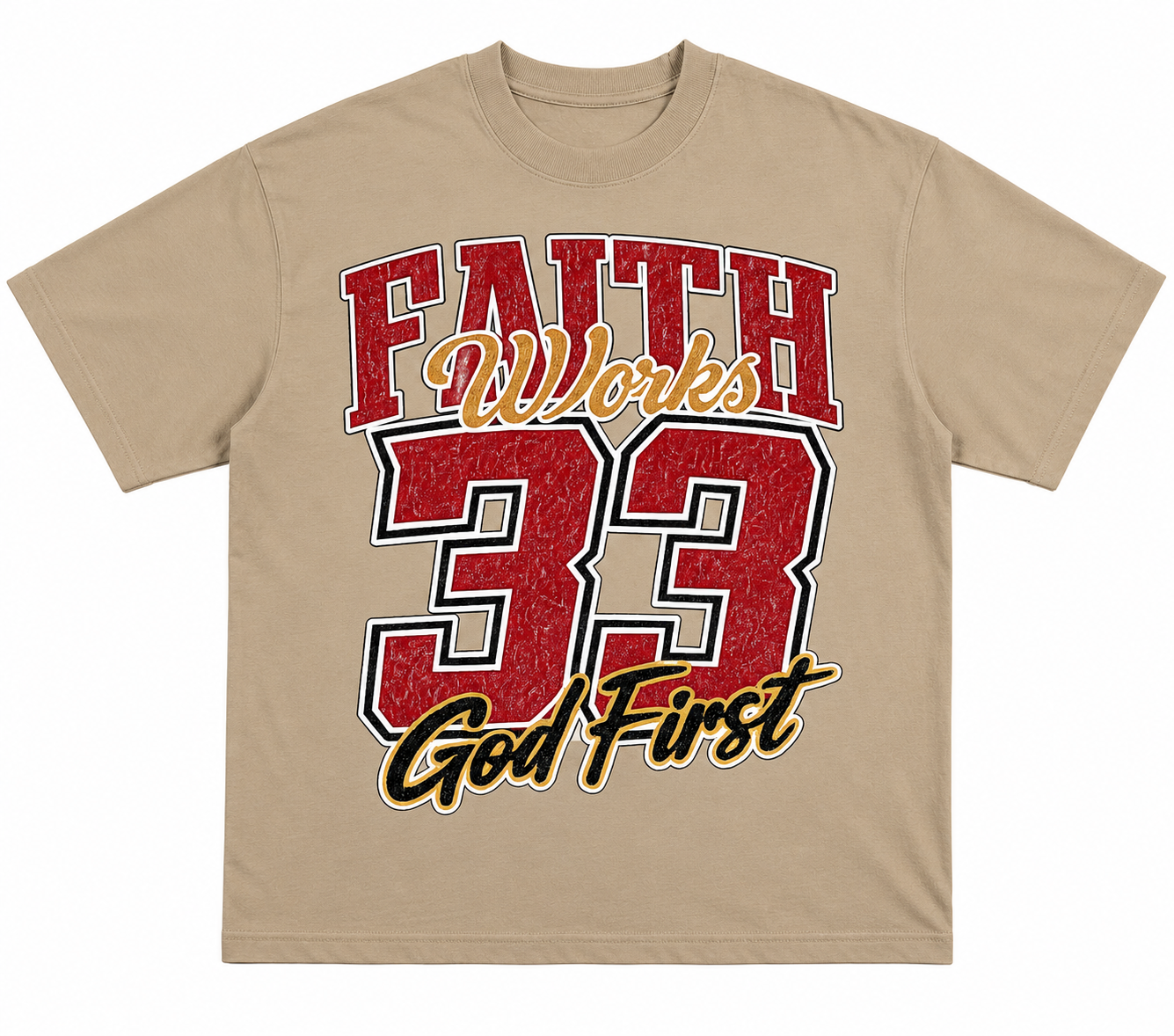 Faith Works 33 "God First" T-Shirt