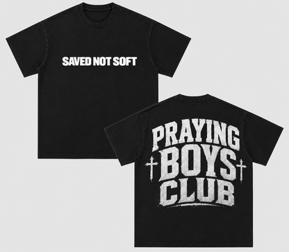 Official Praying Boys Club "Saved Not Soft" T-Shirt
