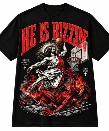 He Is Rizzin' Tee