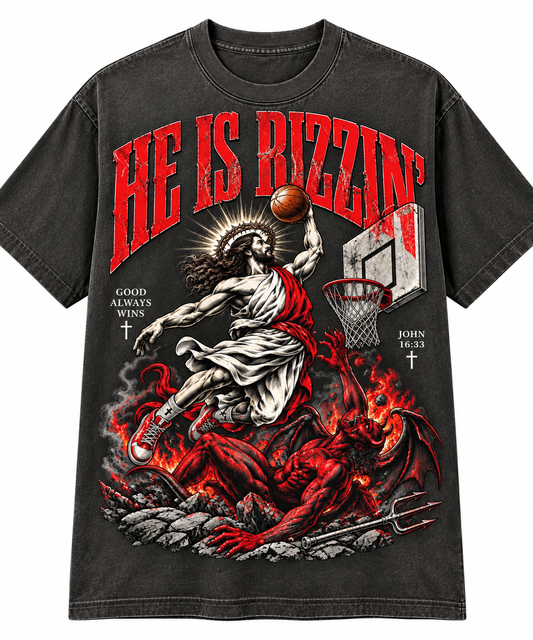 He Is Rizzin' Tee