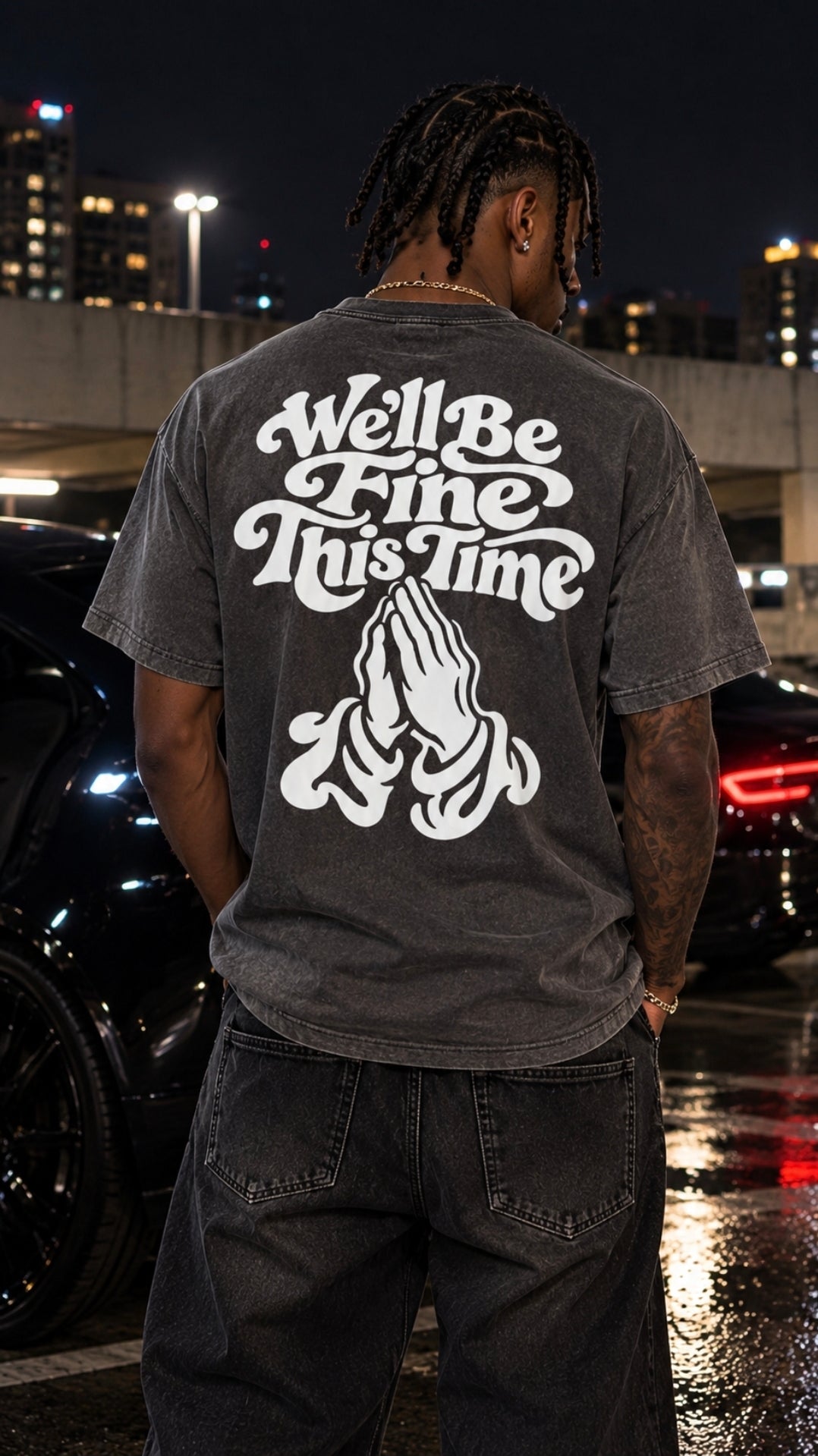 We'll Be Fine This Time T-Shirt