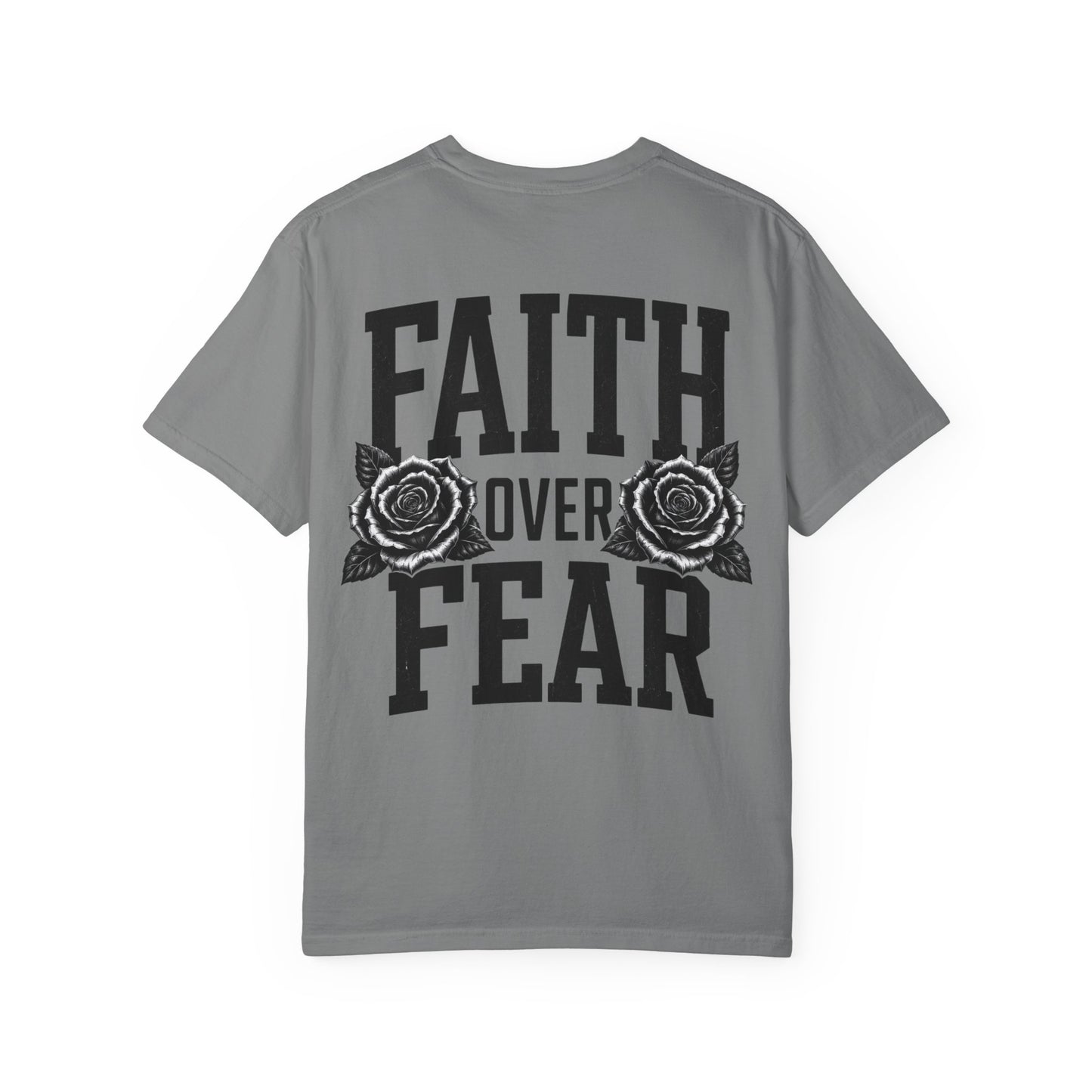 Faith And Pray Over Fear T-Shirt