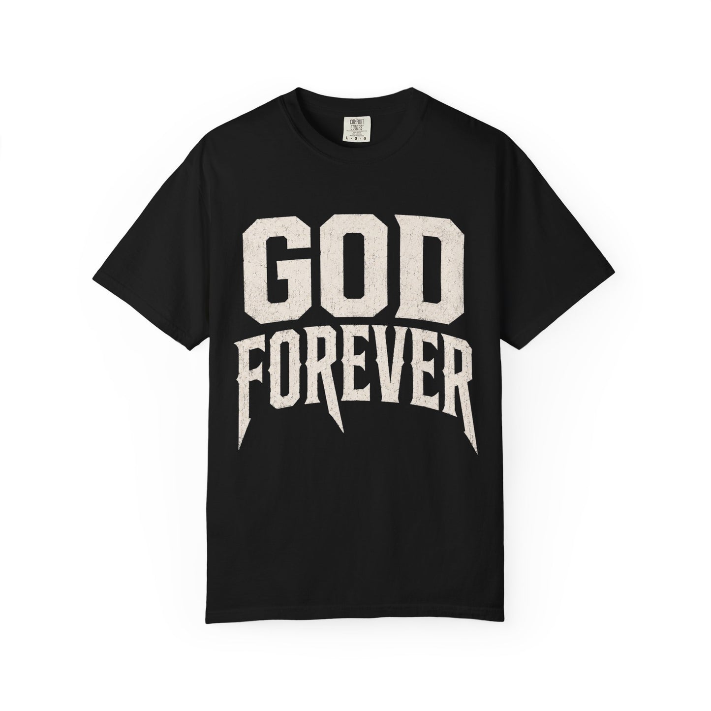 God Forever T-Shirt — Vintage Faith Graphic Tee