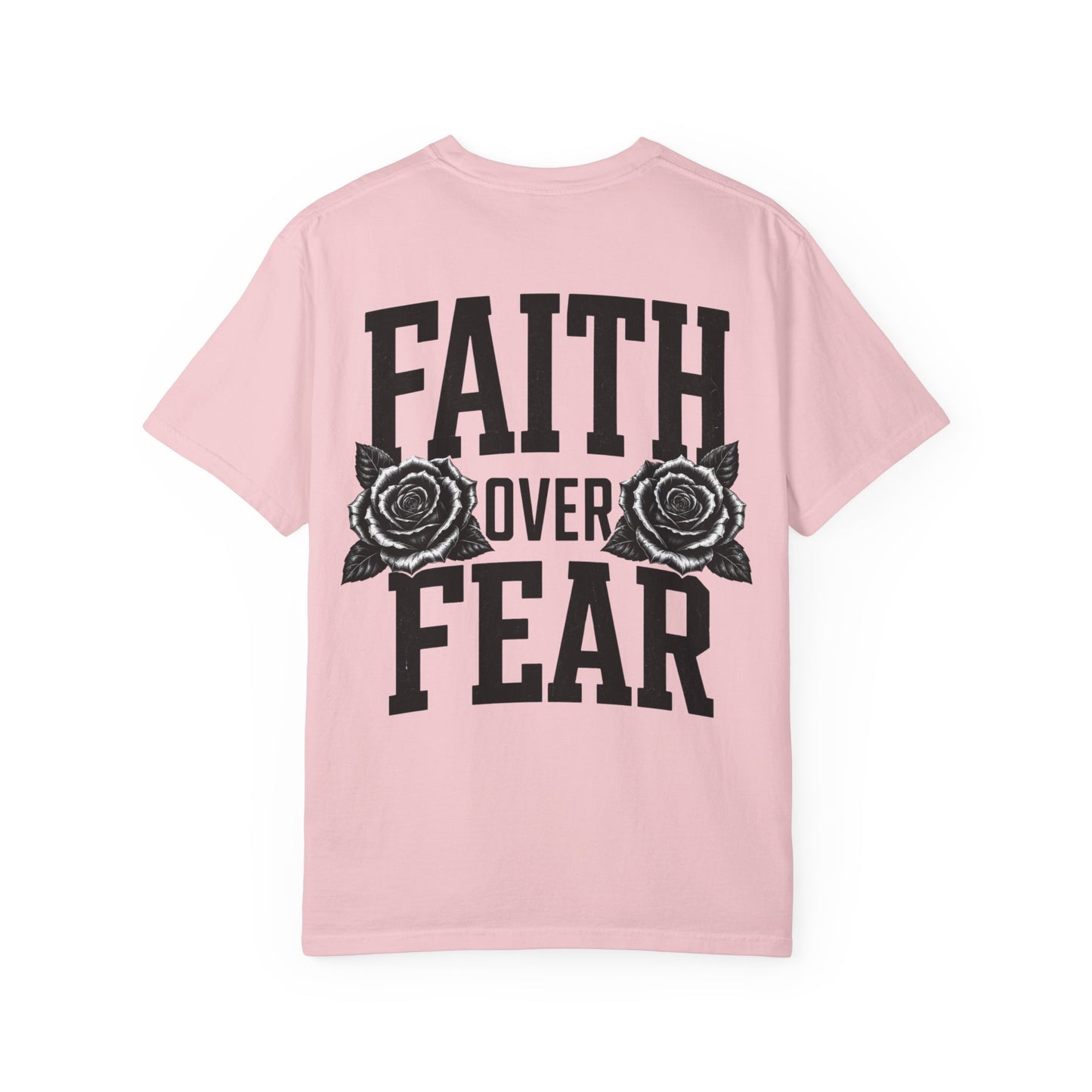 Faith And Pray Over Fear T-Shirt