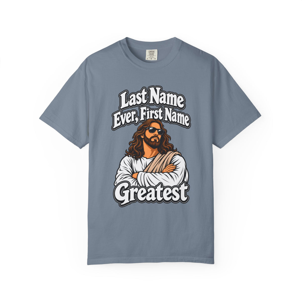 First Name Greatest Jesus T-Shirt