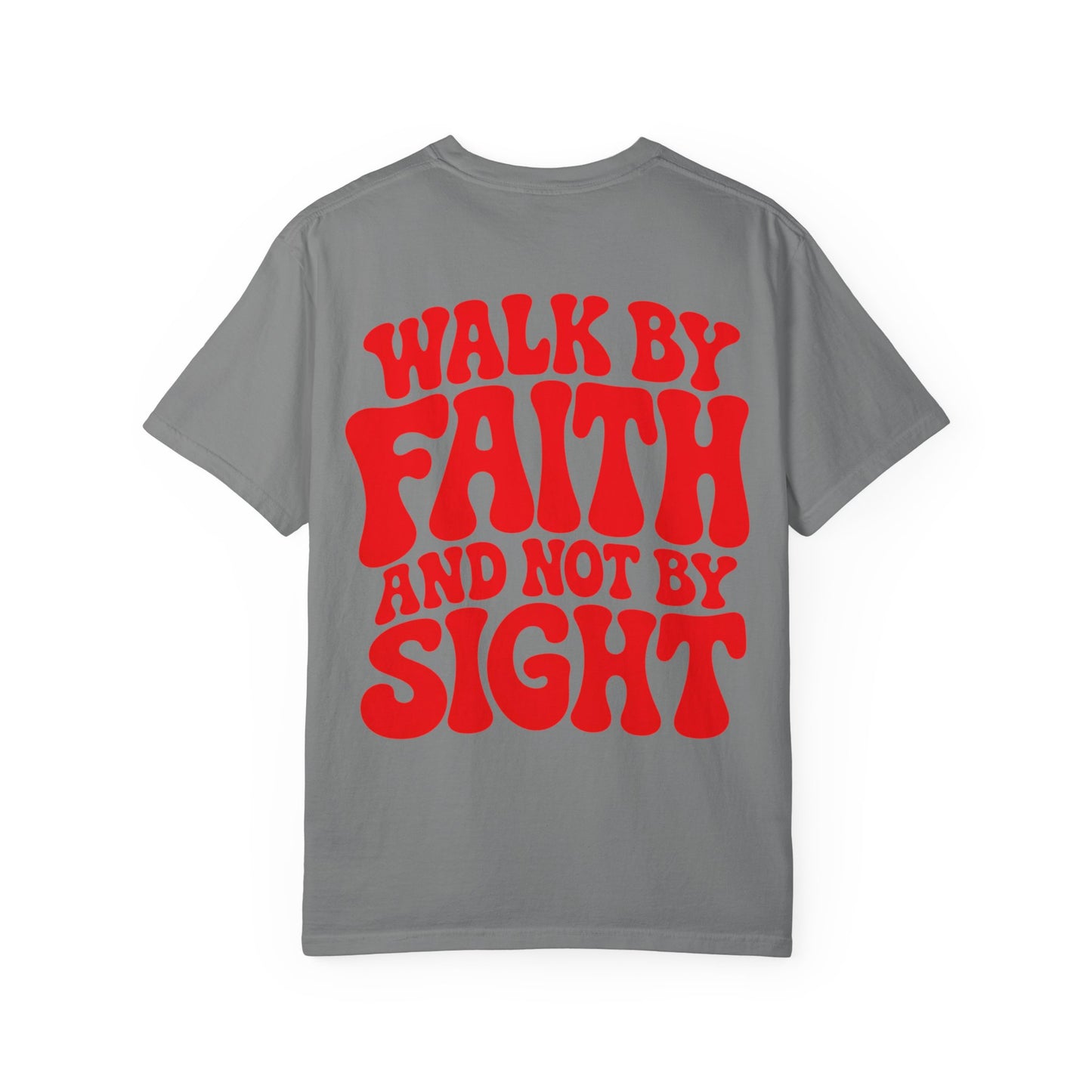 Faith T-Shirt "Walk By Faith And Not By Sight" Retro Christian Tee