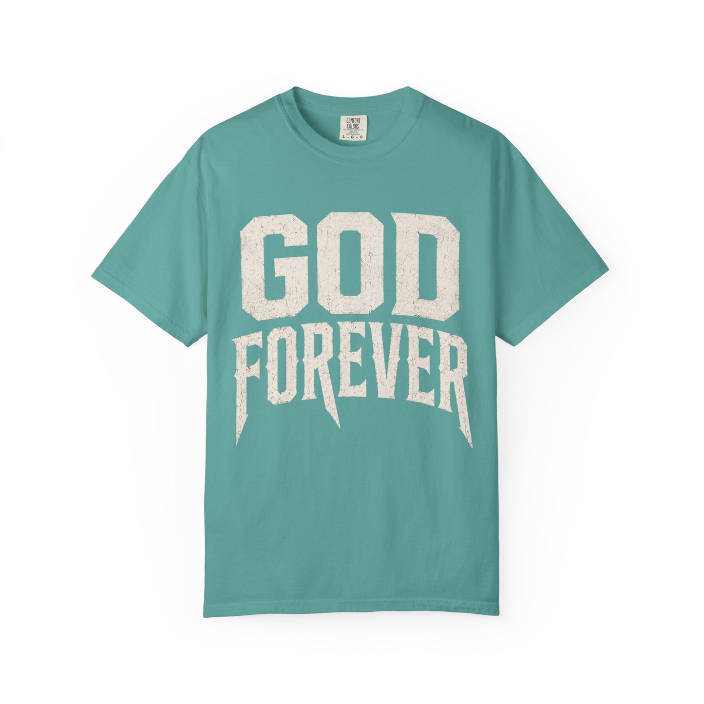 God Forever T-Shirt — Vintage Faith Graphic Tee