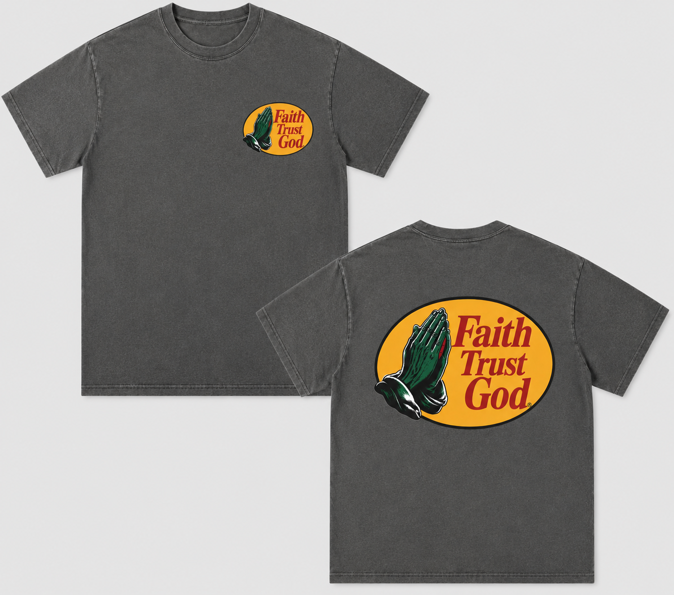 Faith Trust God T‑Shirt.