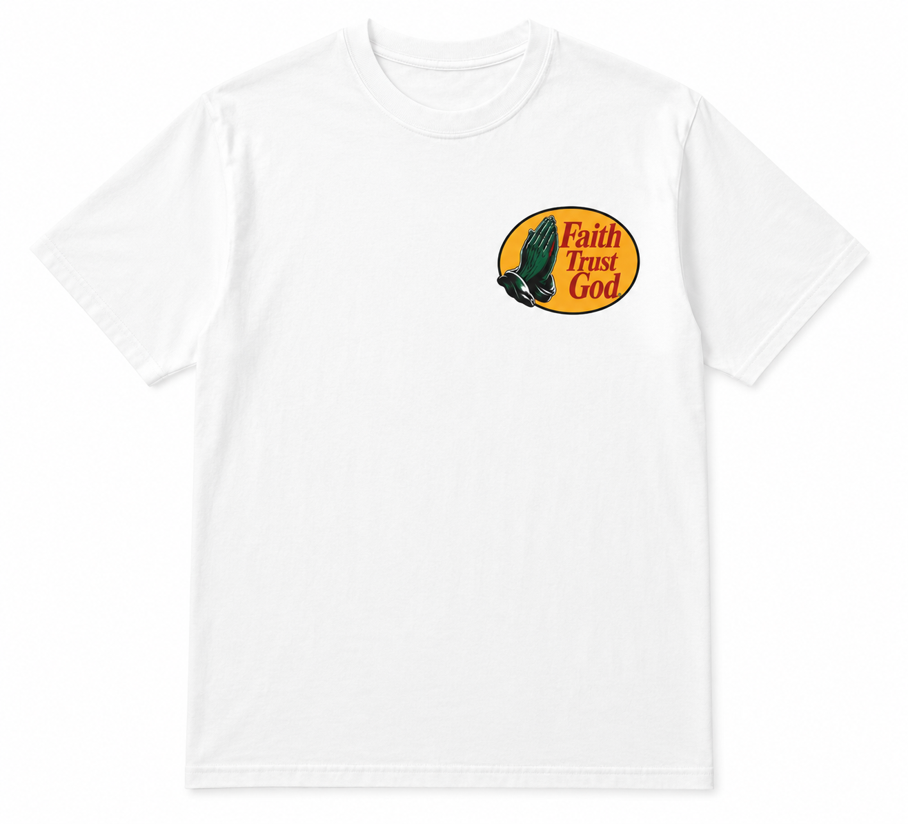 Faith Trust God T‑Shirt.